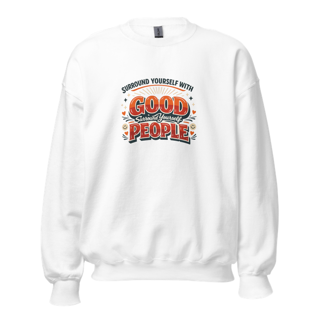 Surround Yourself With Good People – Retro