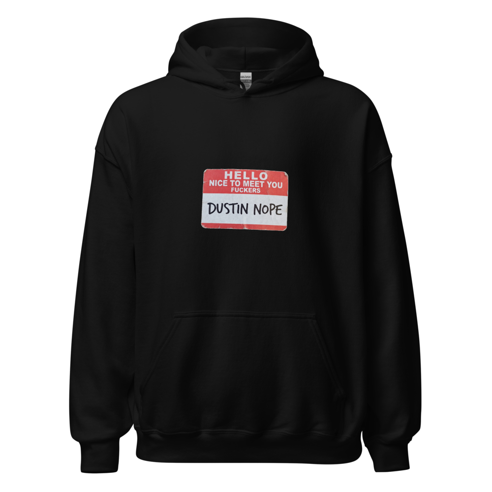 Nice To Meet You Hoodie