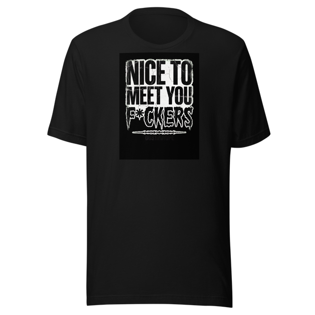 Nice To Meet You Tee