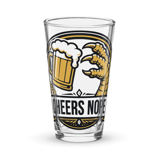 Cheers Nope Pint Glass