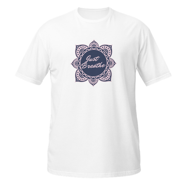 Just Breathe Unisex Shirt