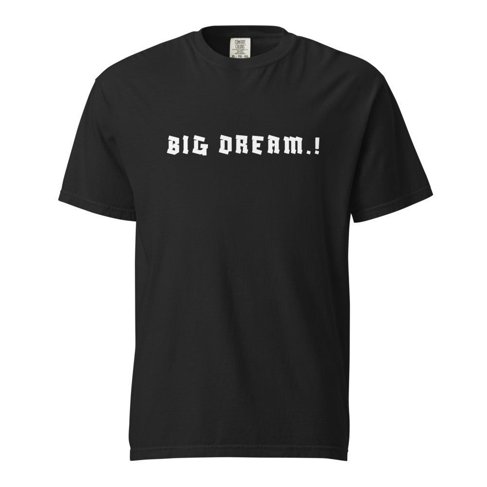 Big Dream Graphic Minimalist Tee