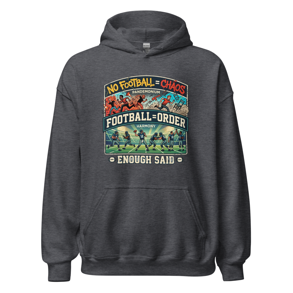 Football = Order | Men: Heavy Hoodie