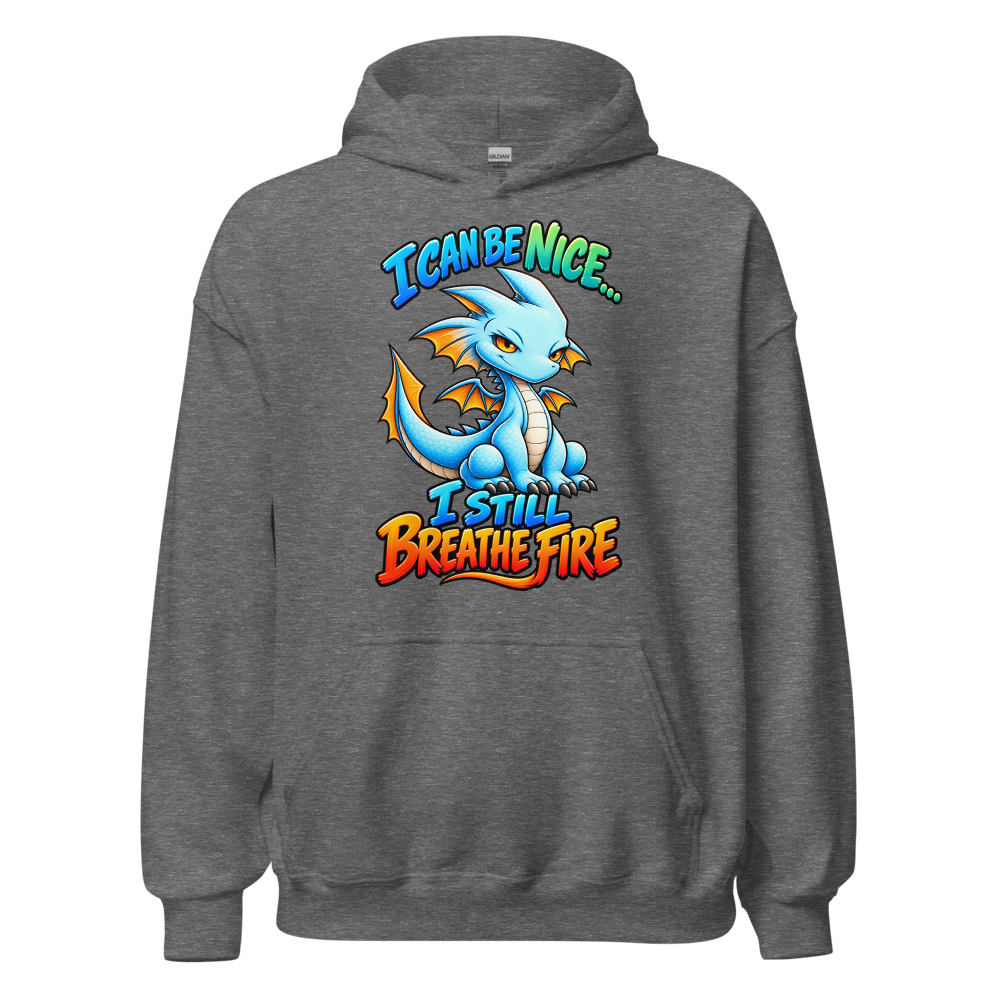 Breathe Fire (Hoodie)