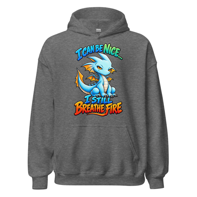 Breathe Fire (Hoodie)