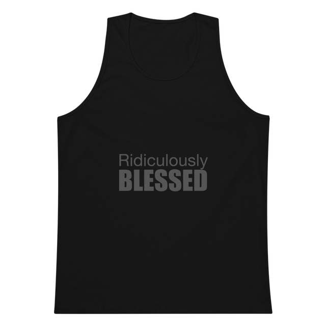 Ridiculously Blessed