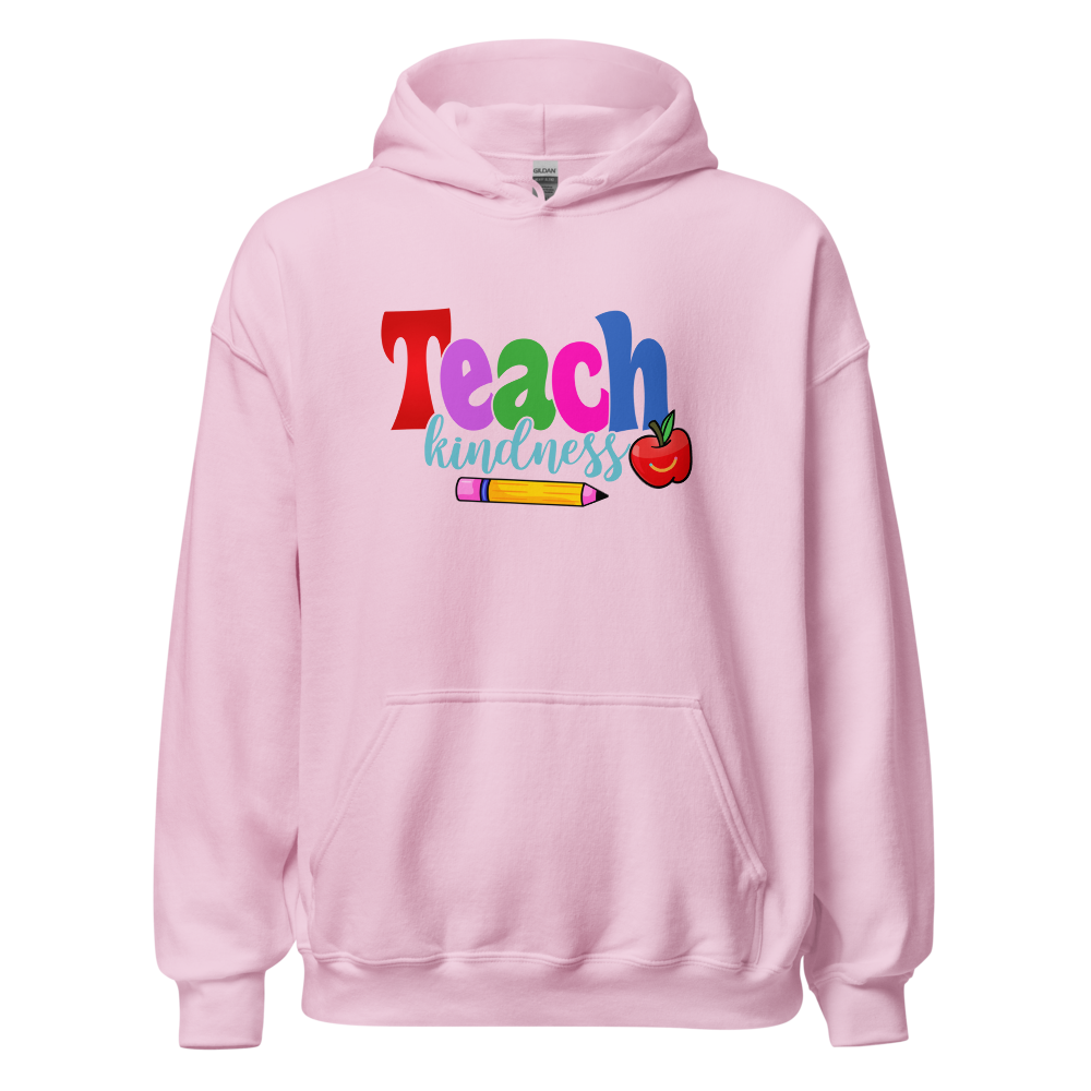 Teach Kindness Hoodie