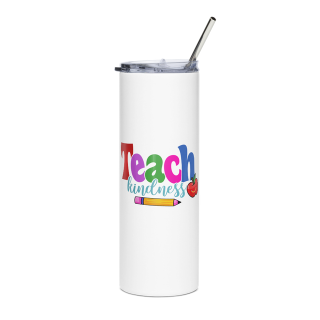 Teach Kindness Stainless Steel Tumbler
