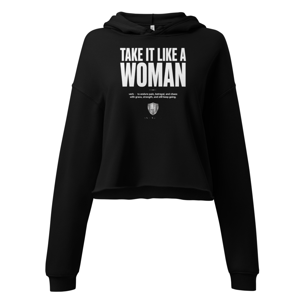 Take it like A Woman