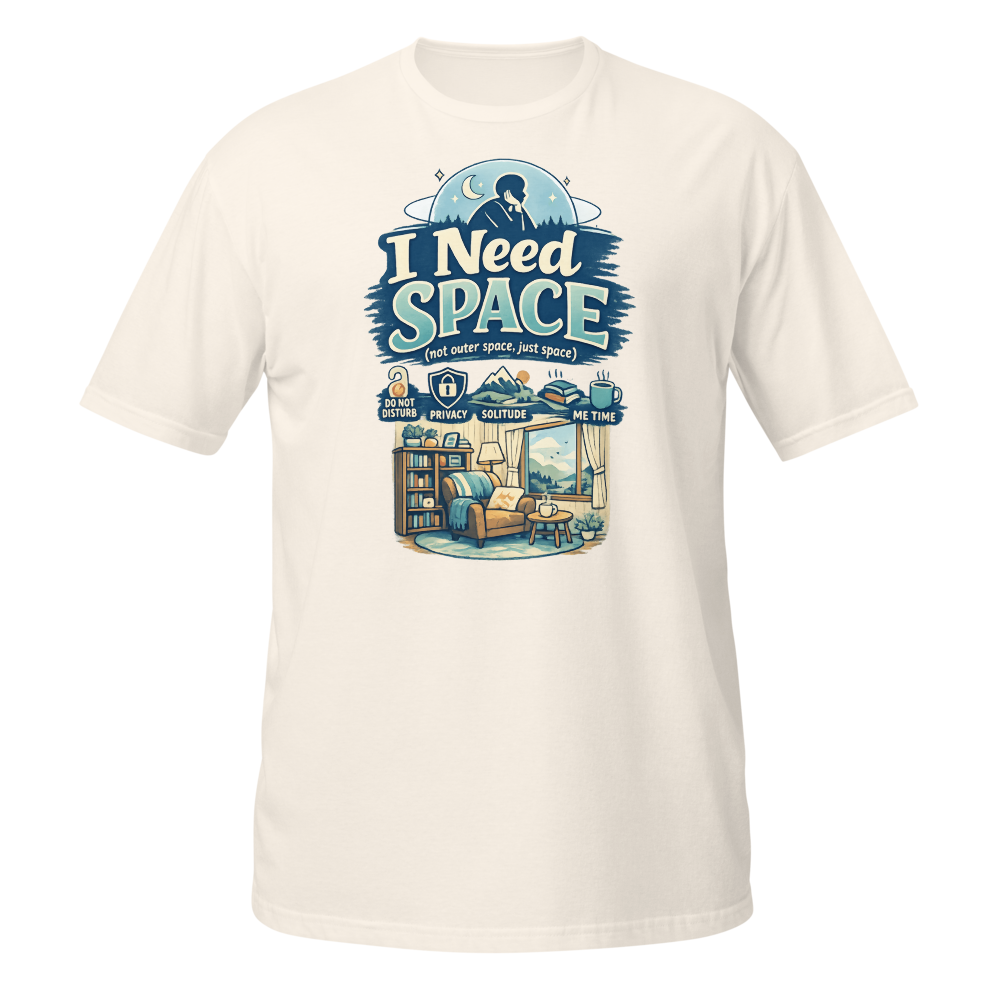 I Need Space - Unisex Basic Softstyle T-Shirt