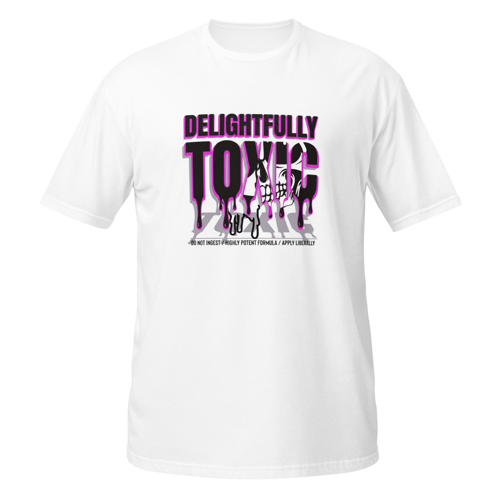 Delightfully Toxic-unisex t-shirt