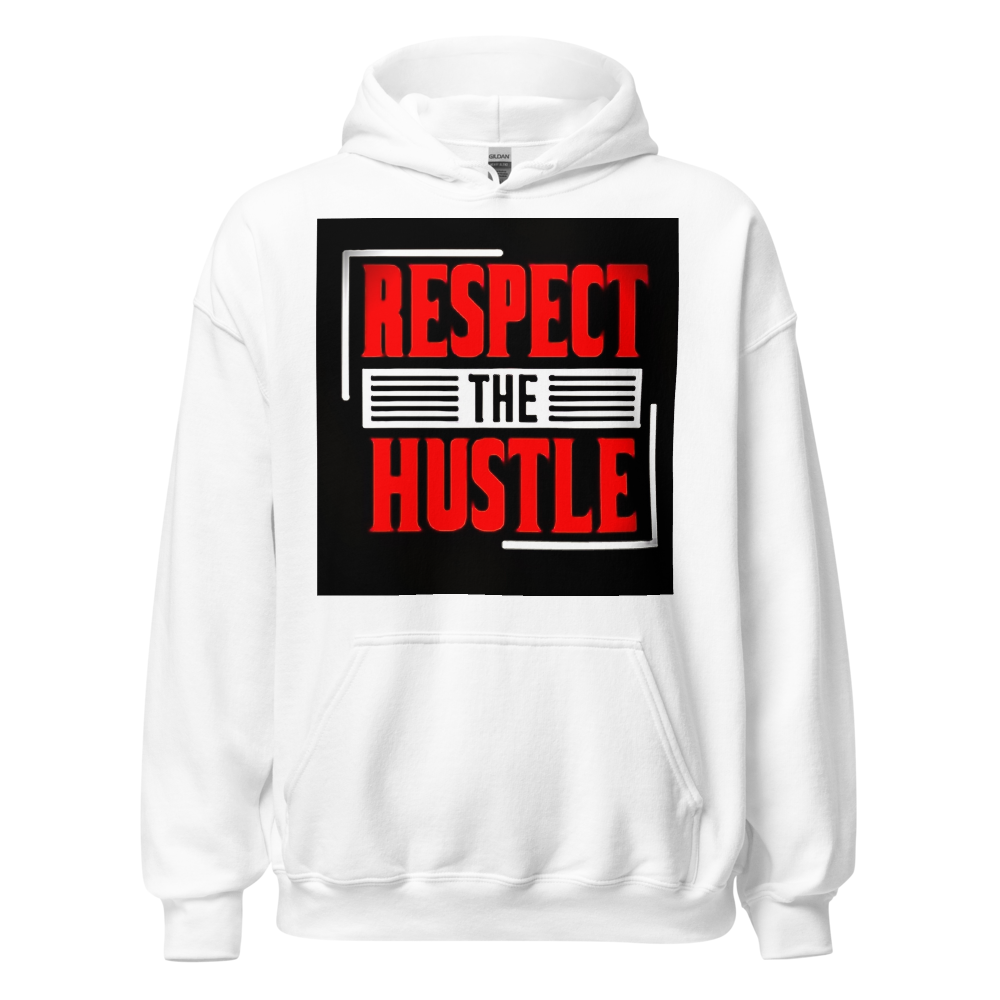 Respect The Hustle 