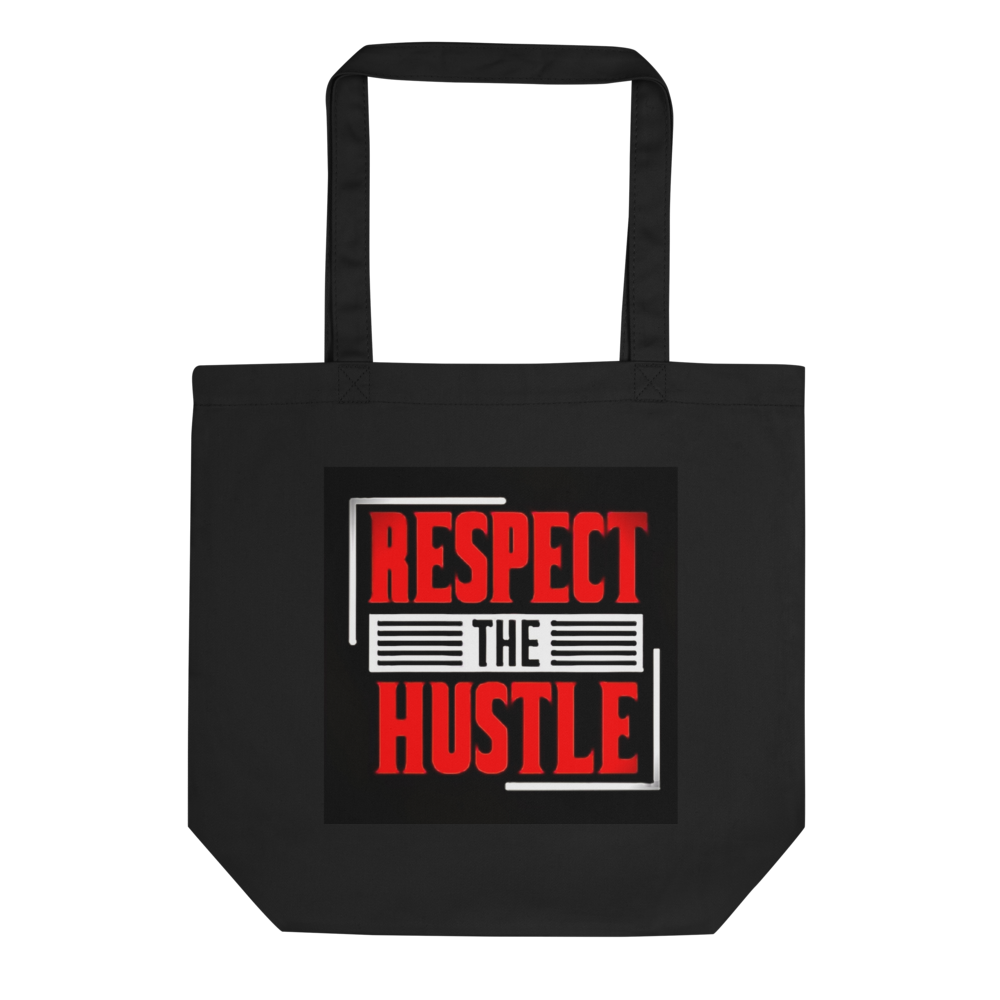 Respect The Hustle 
