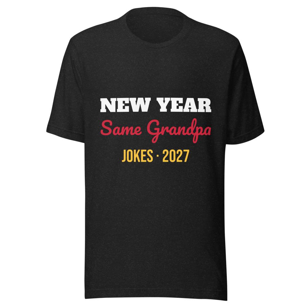 New Year Same Grandpa Jokes 2027 T-Shirt