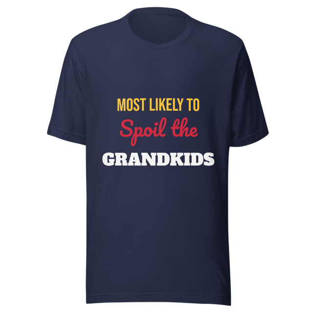 Most Likely to Spoil the Grandkids Christmas Tee