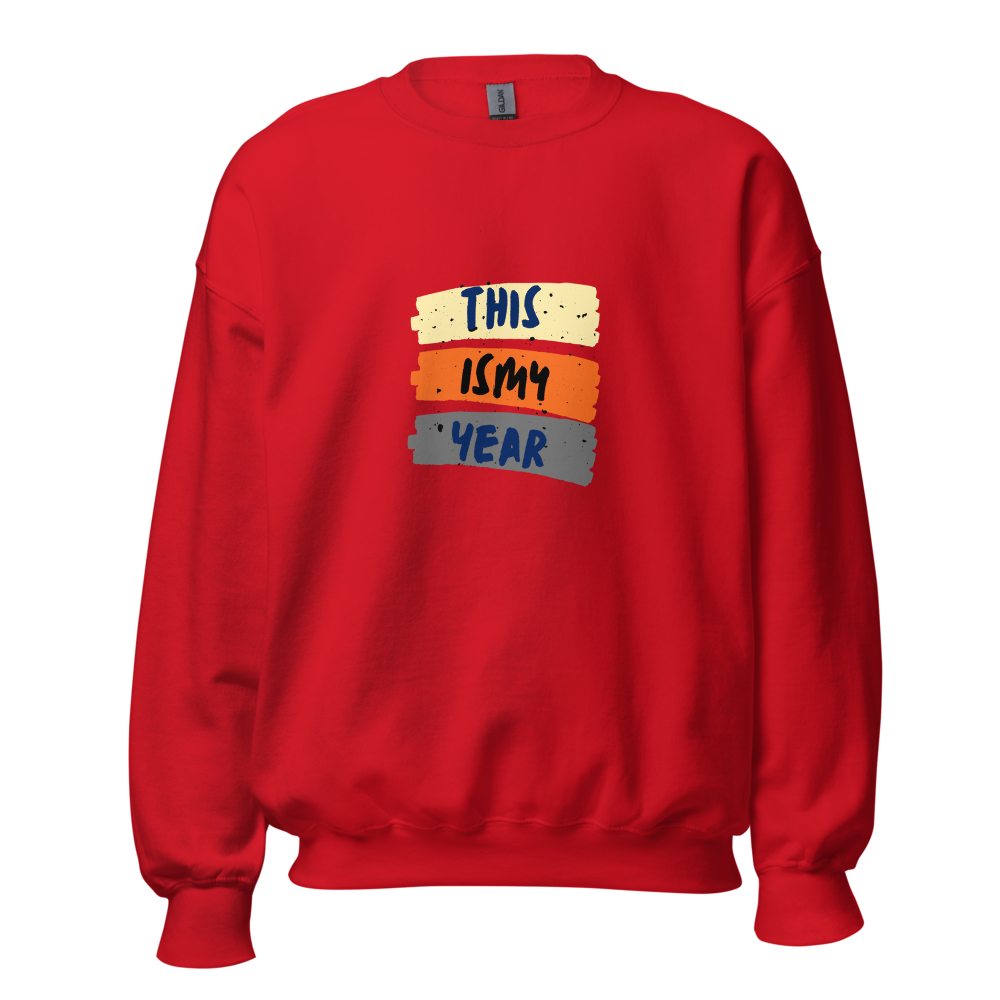 ​This Is My Year Retro Typography Sweatshirt