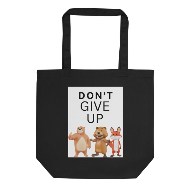 Don't Give Up Cute Animal Tote Bag