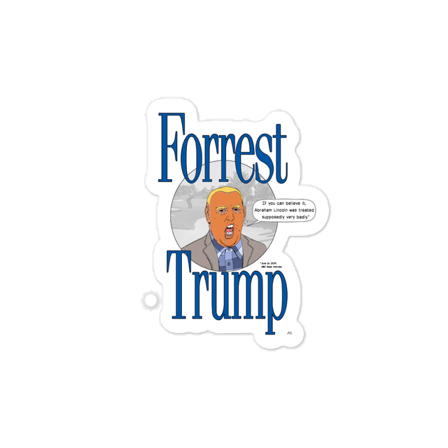 Forrest Trump Abraham Lincoln Sticker