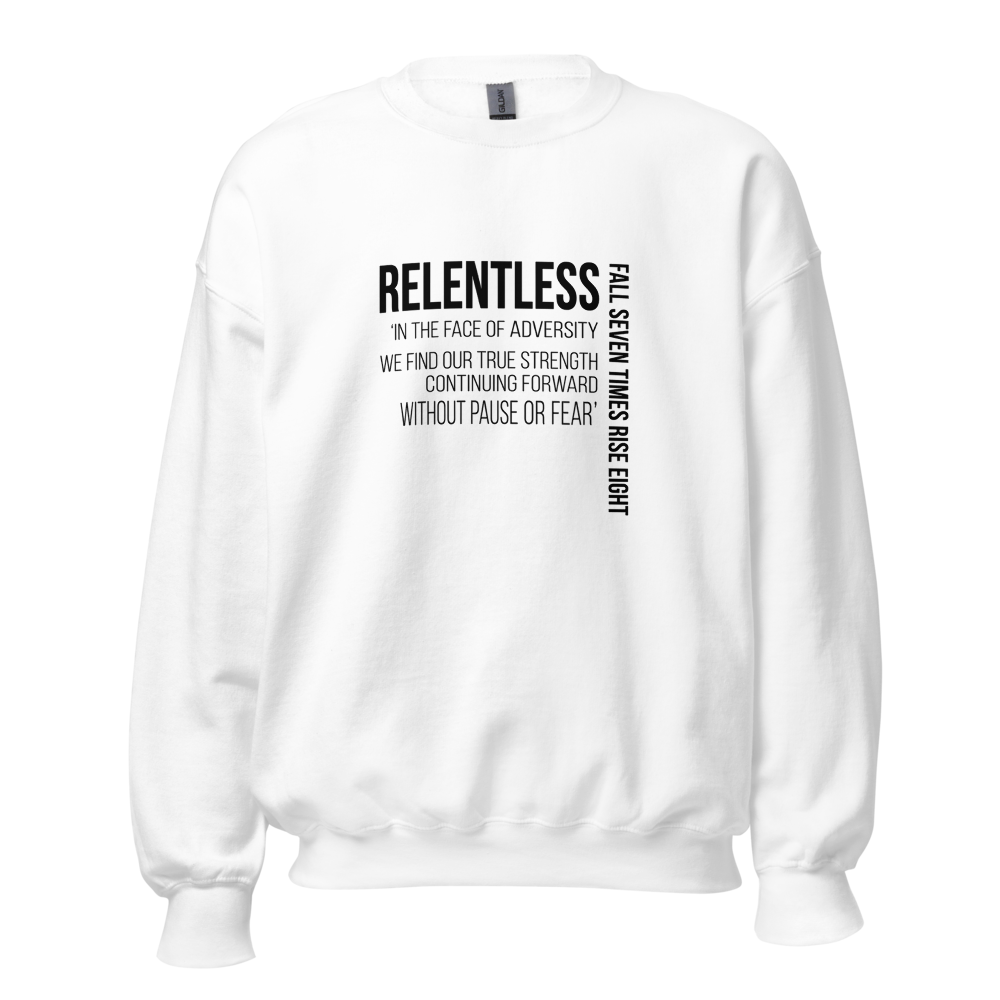Relentless – Unisex Crew Neck Sweatshirt