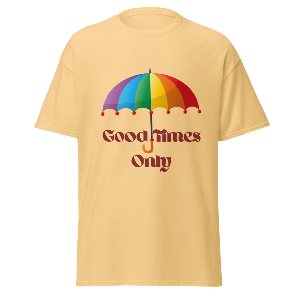 Good Times Only Umbrella T-Shirt.