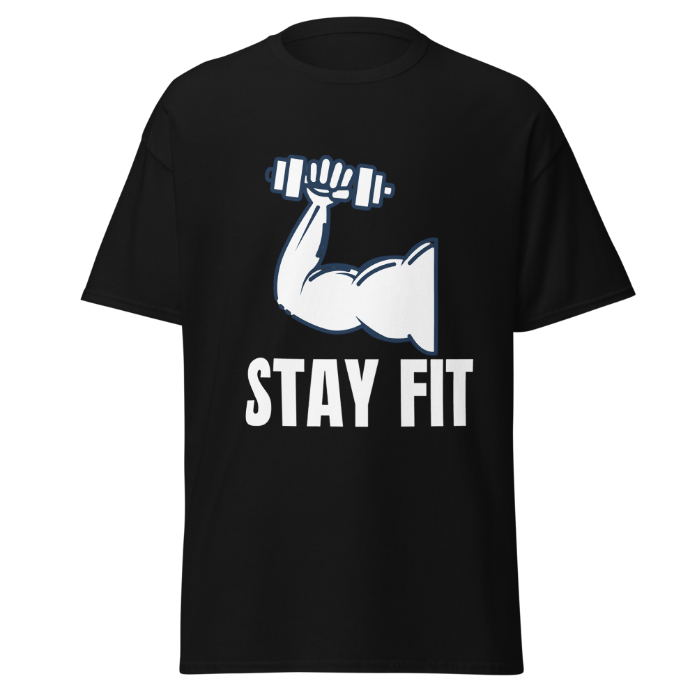 Stay Fit Gym Motivation T-Shirt.