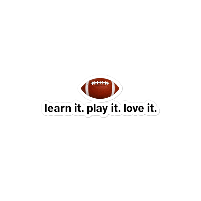 Learn It, Play It, Love It Football