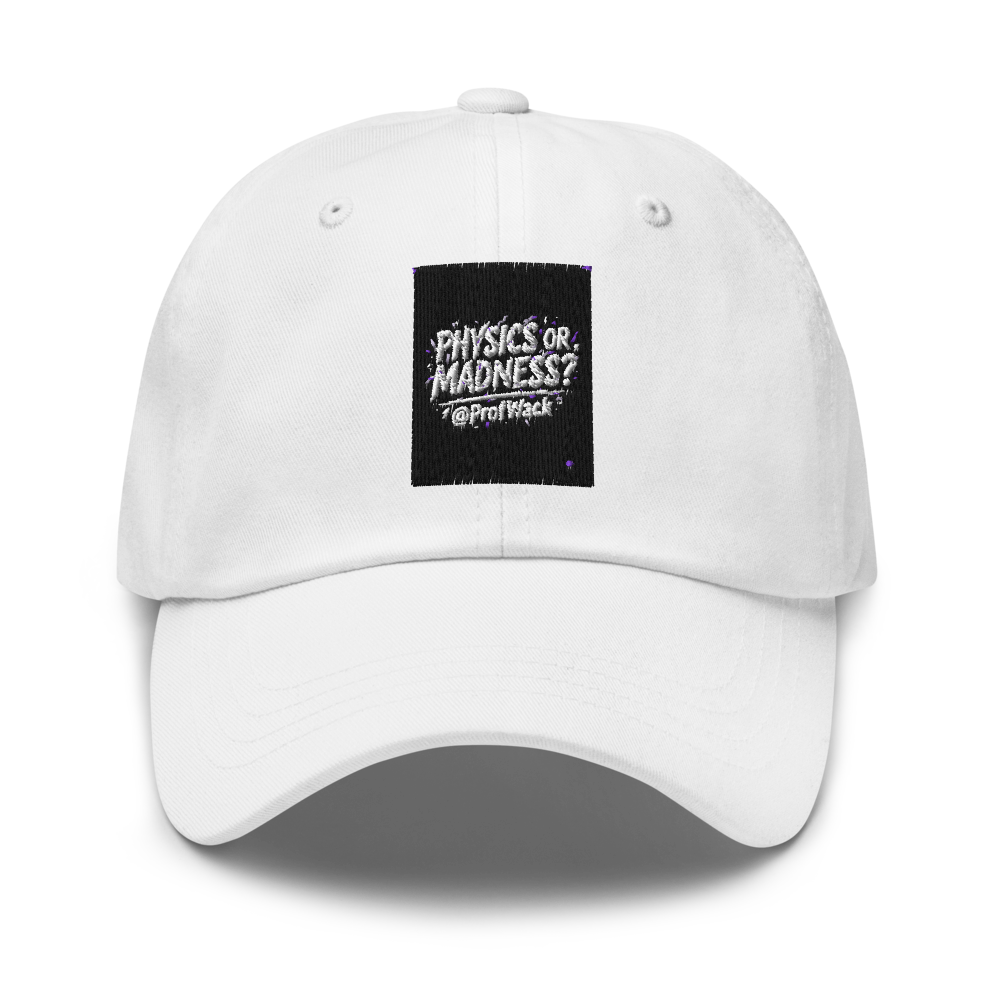 ProfWack - Physics or Madness