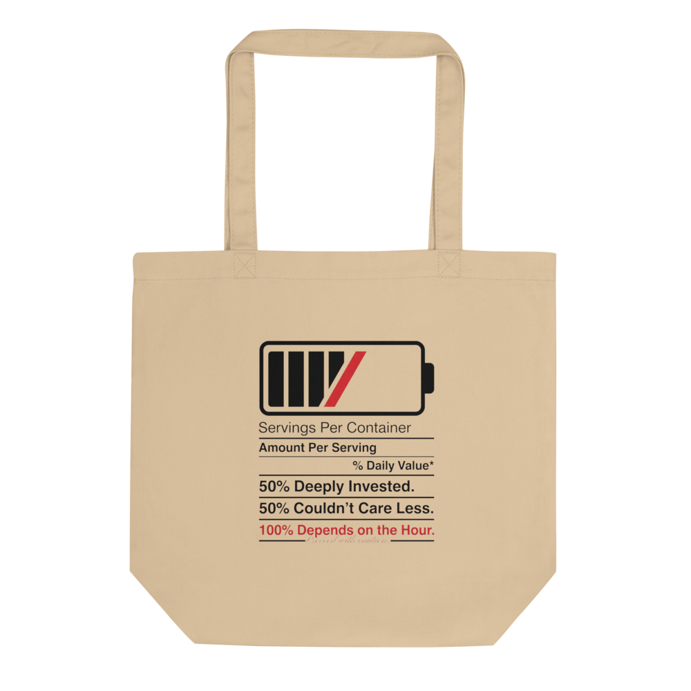 100% Depends On The Hour Eco Tote Bag