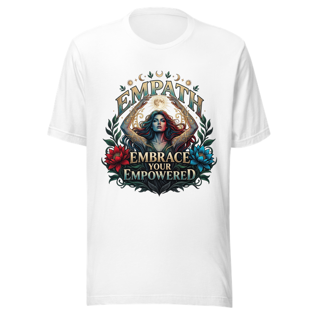 Empath – Embrace Your Power T-Shirt