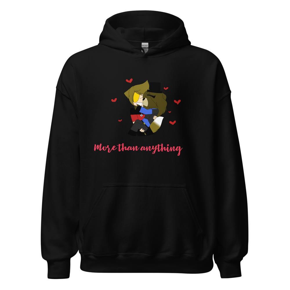 More than anything hoodie Alex and Tia 
