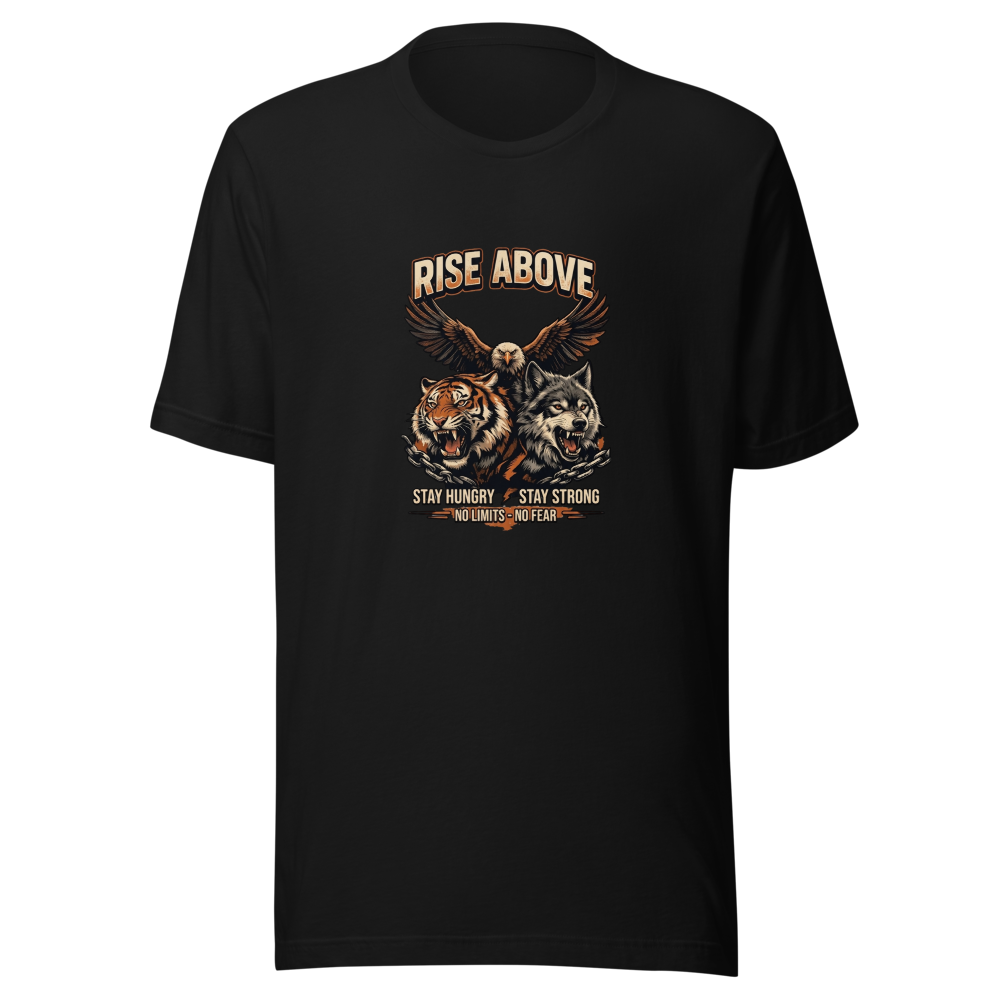 Rise Above – Stay Hungry Stay Strong Eagle Tiger W