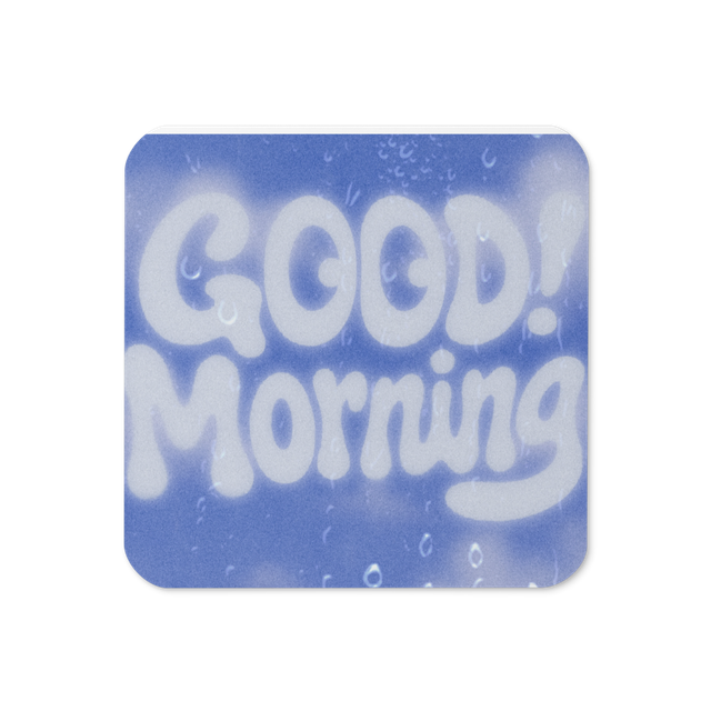 GOOD! Morning: Coaster