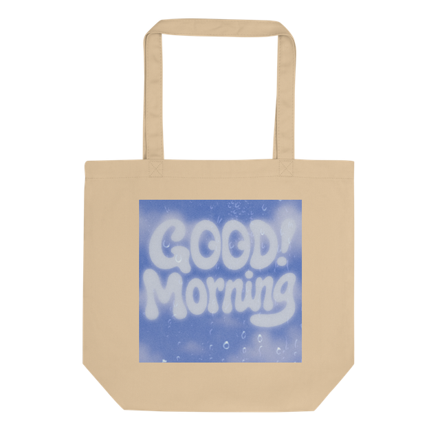 GOOD! Morning: Tote Bag