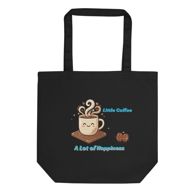 Little Coffee A Lot of Happiness Tote Bag