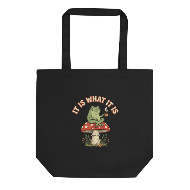 It Is What It Is Frog Coffee Mushroom tote bag