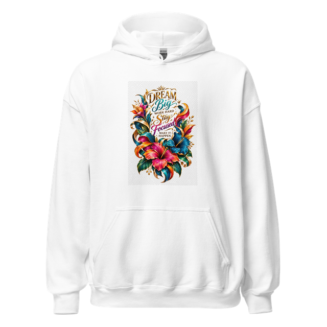 Unisex Dream Big Stay Focused Hoodie Soft
