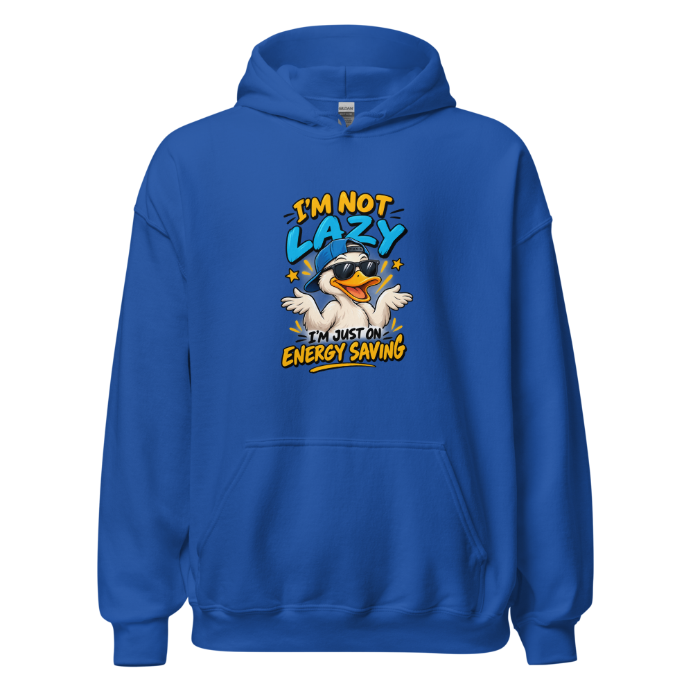 I'm Not Lazy Blue Duck Graphics Printed Hoodie