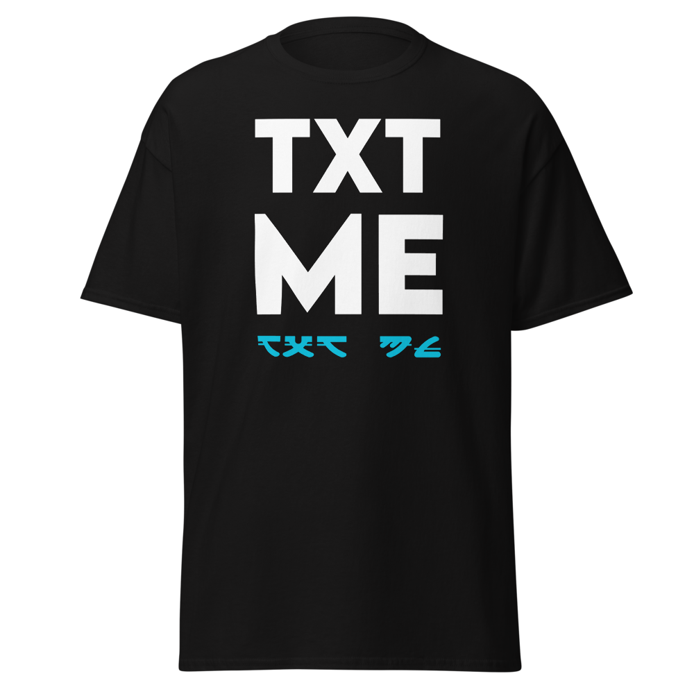 TXT ME T-Shirt