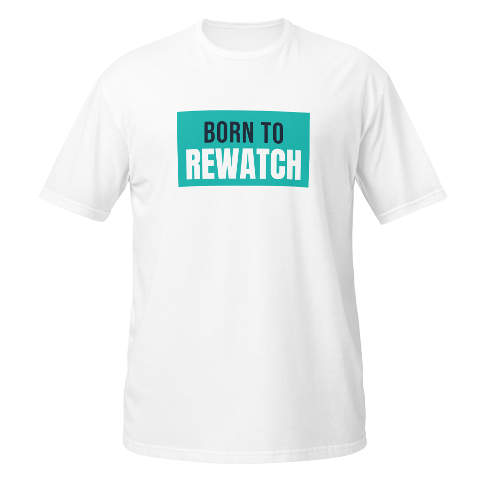 Born To Rewatch