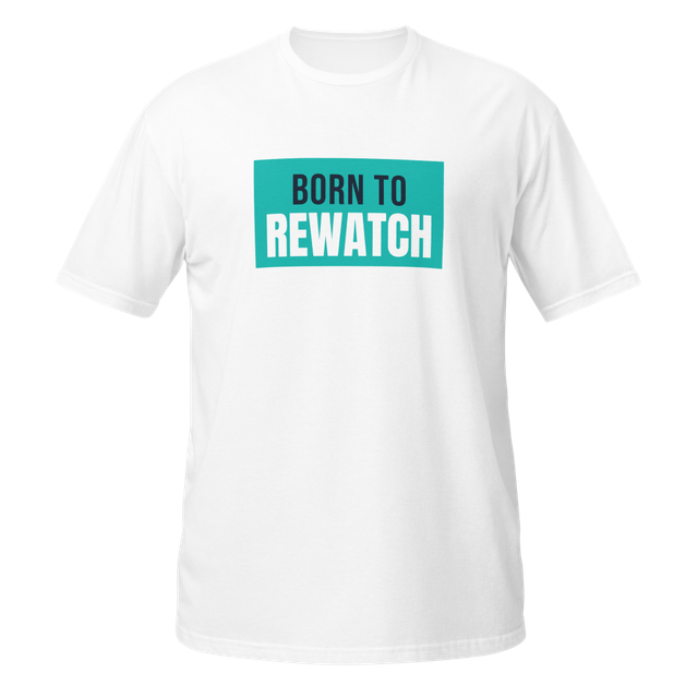 Born To Rewatch