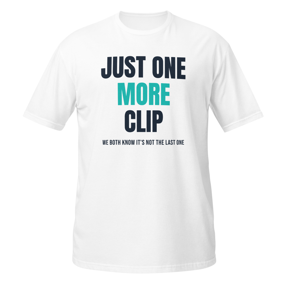 Just One More Clip