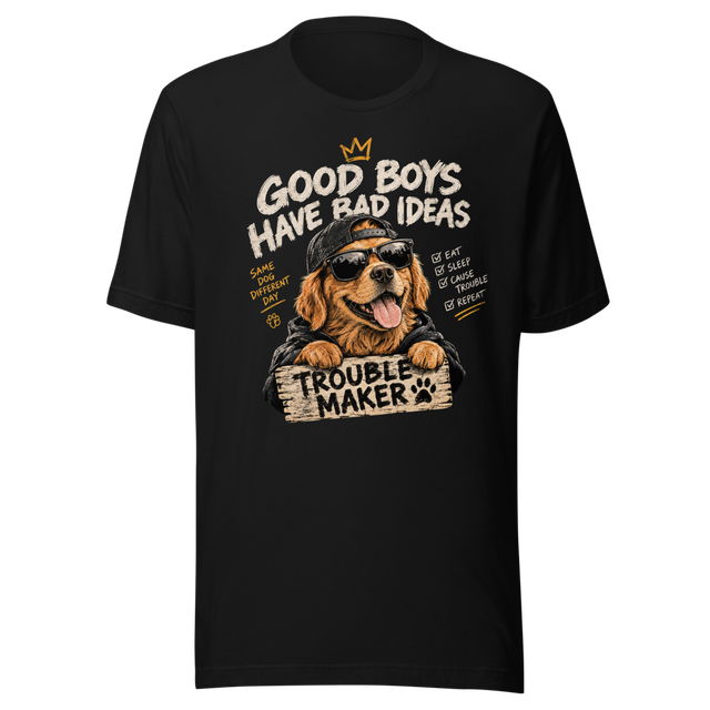 Good Boys Have Bad Ideas - Troublemaker Golden