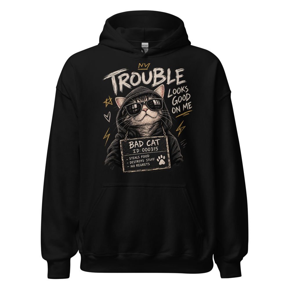 Trouble Looks Good On Me - Bad Cat 
