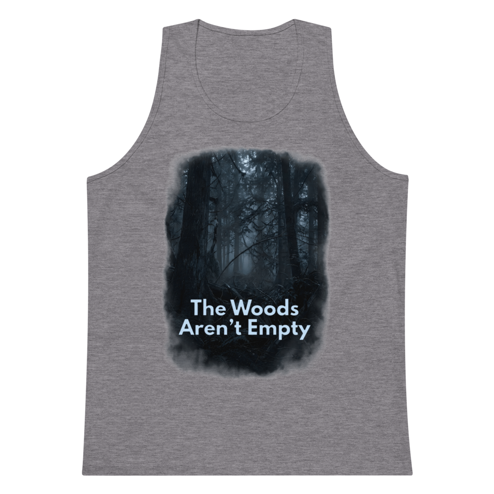 The Woods Aren't Empty