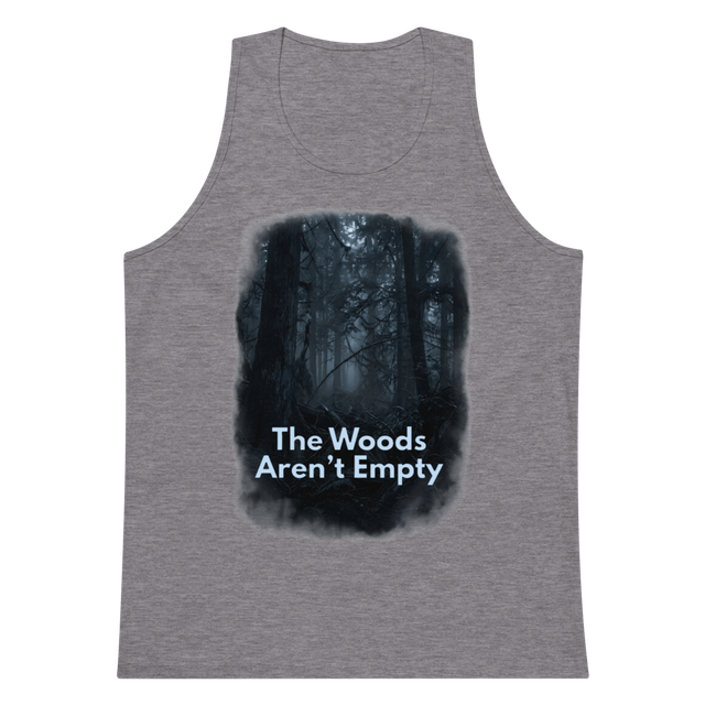 The Woods Aren't Empty