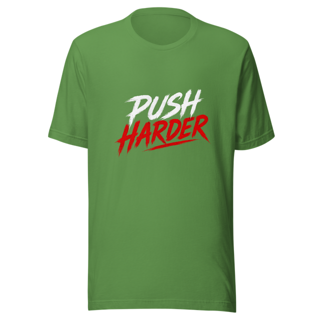 Push Harder Gym Motivation Tee