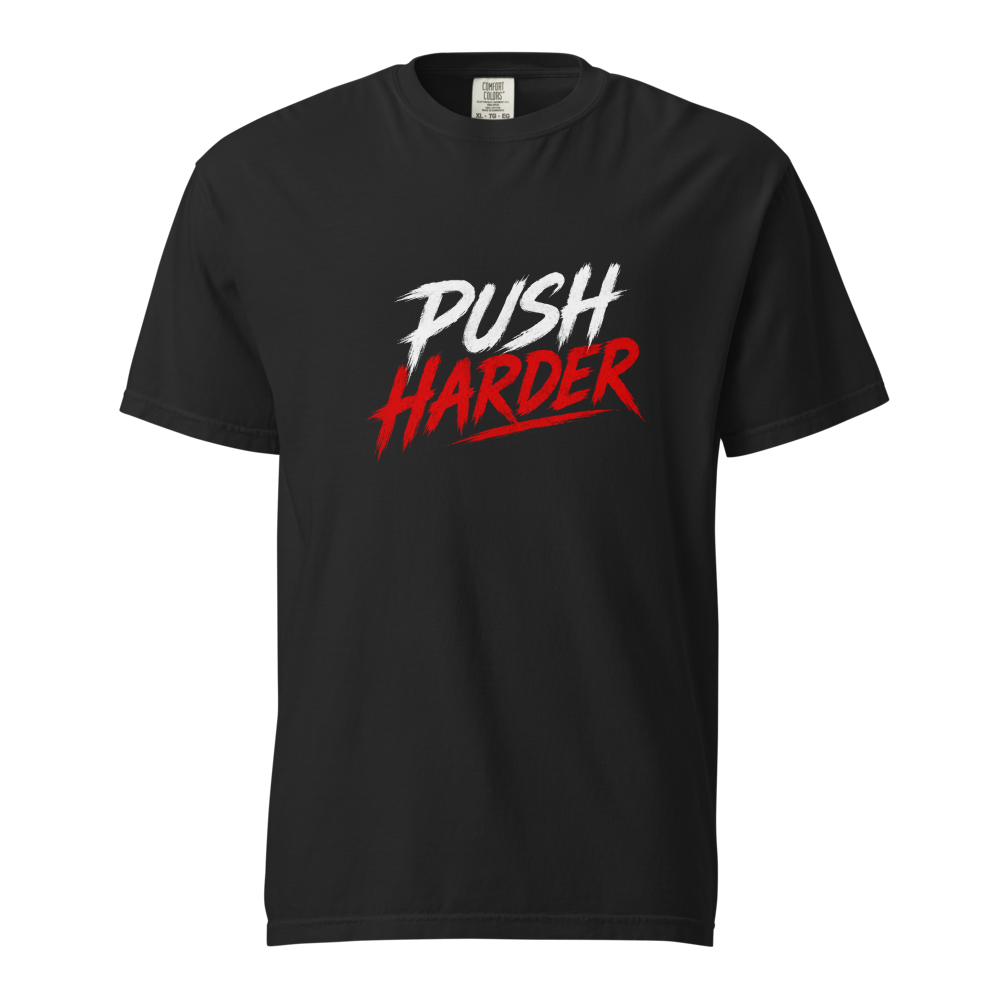 Push Harder Gym Motivation Tee