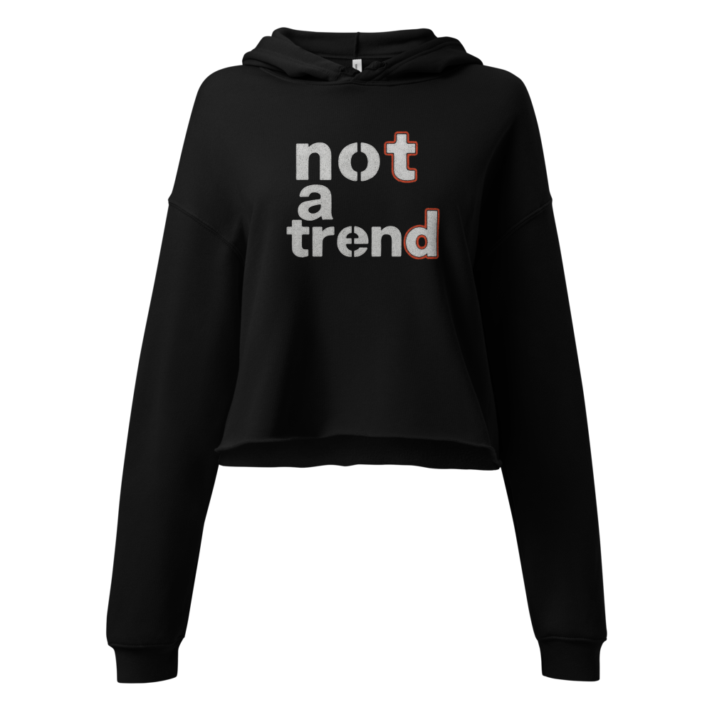 Crop Hoodie (Not a Trend- True Definition Pilates)