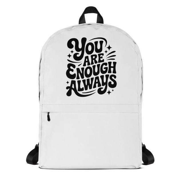 You Are Enough Always