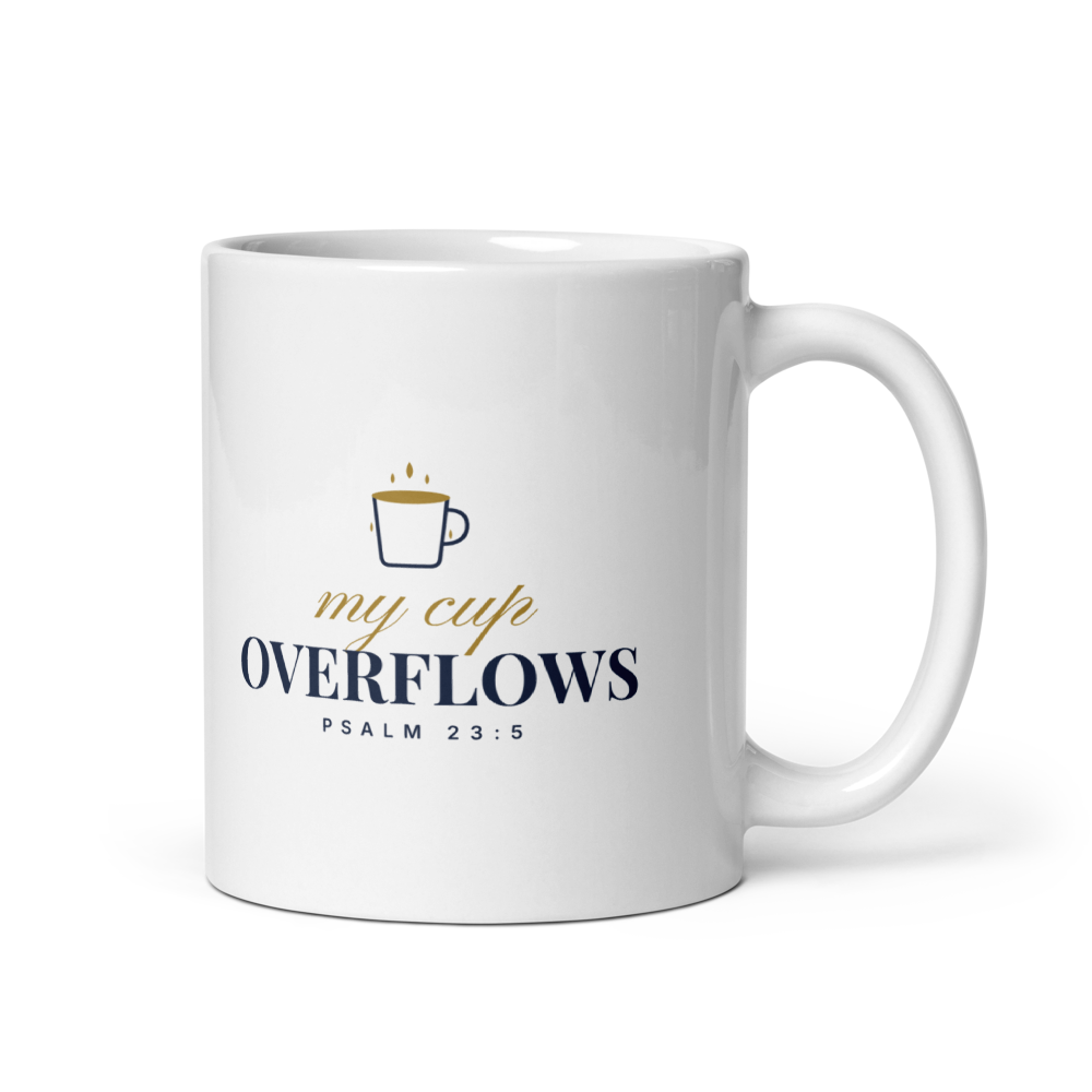 My Cup Overflows Mug | Psalm 23:5